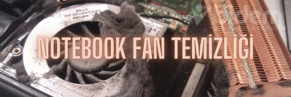 notebook fan temizligi